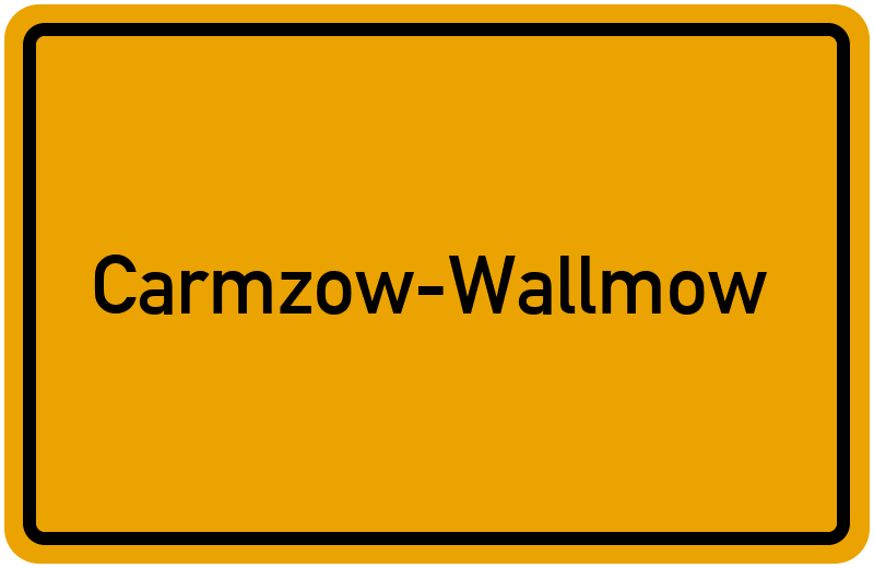 Ortsschild Carmzow-Wallmow