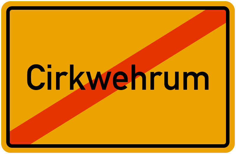 Ortsschild Cirkwehrum