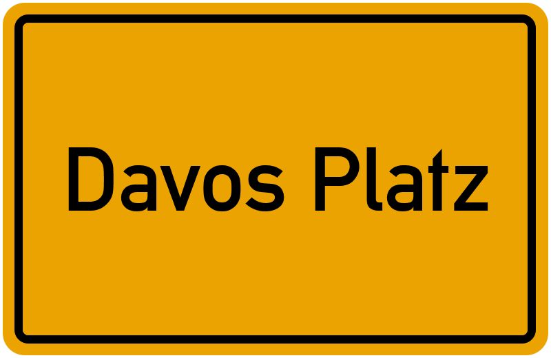 Ortsschild Davos Platz