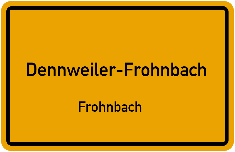 Ortsschild Dennweiler-Frohnbach