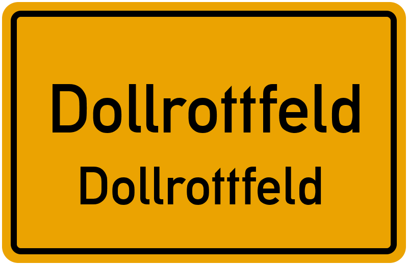 Ortsschild Dollrottfeld