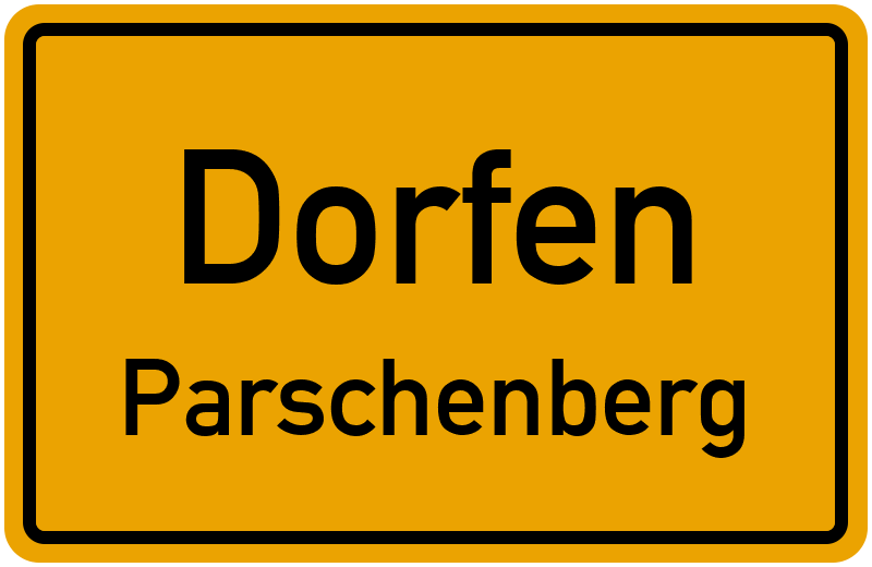 Ortsschild Dorfen