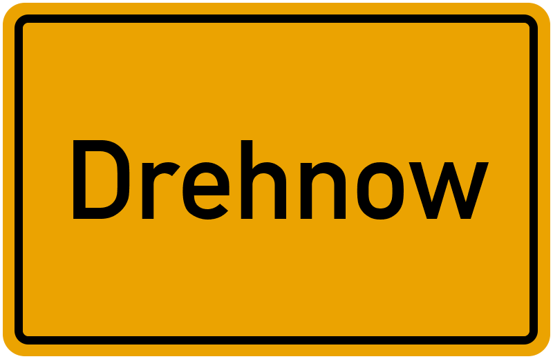Ortsschild Drehnow