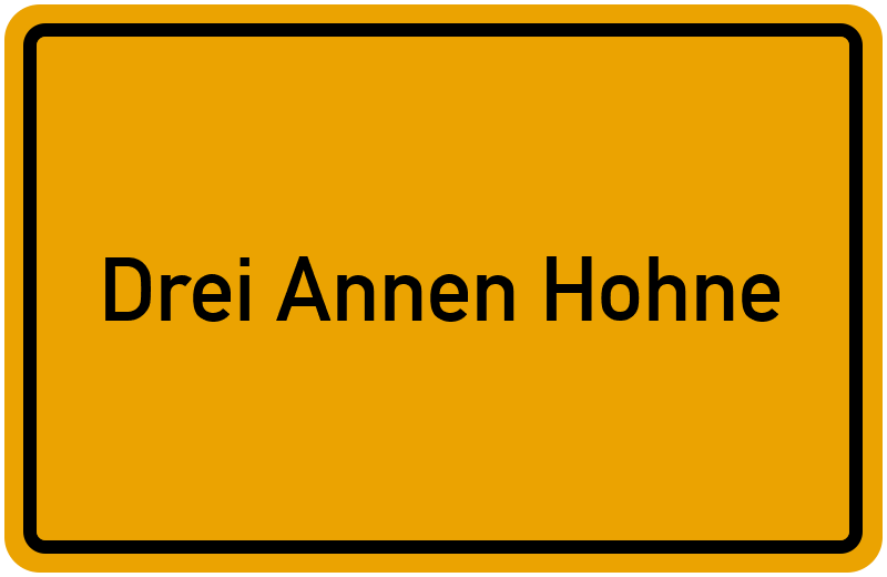 Ortsschild Drei Annen Hohne