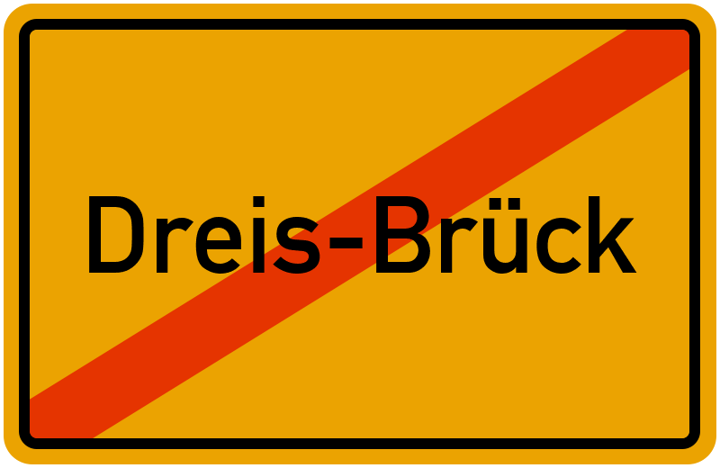 Ortsschild Dreis-Brück