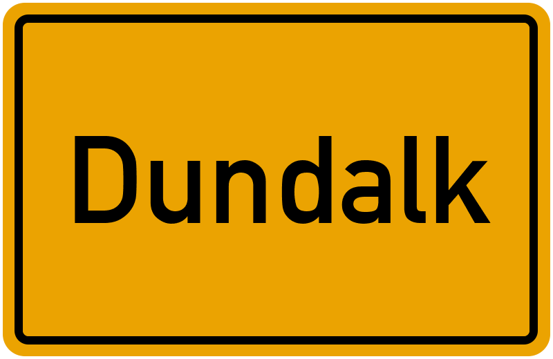 Ortsschild Dundalk