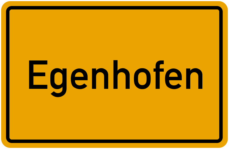 Ortsschild Egenhofen