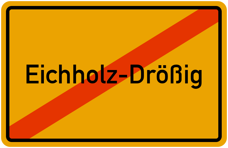 Ortsschild Eichholz-Drößig