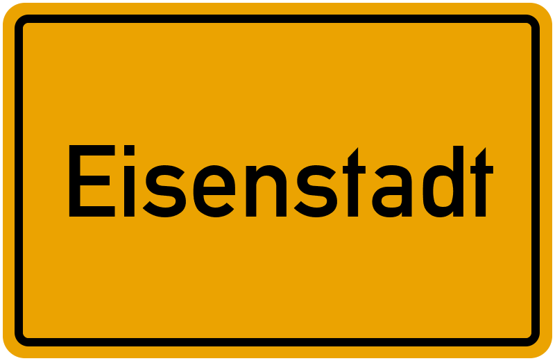 Ortsschild Eisenstadt