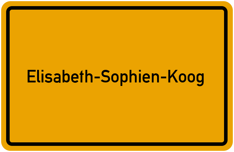 Ortsschild Elisabeth-Sophien-Koog
