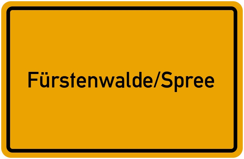 Ortsschild Fürstenwalde/Spree