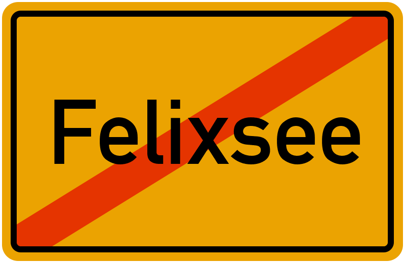 Ortsschild Felixsee