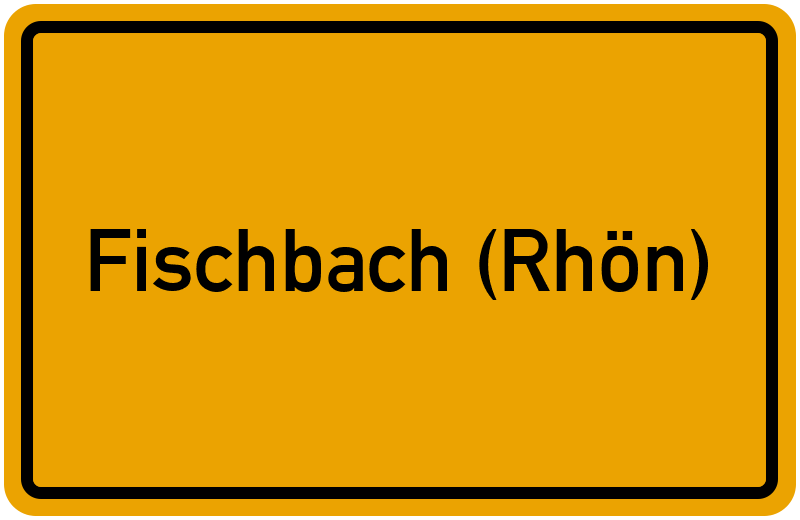 Ortsschild Fischbach (Rhön)