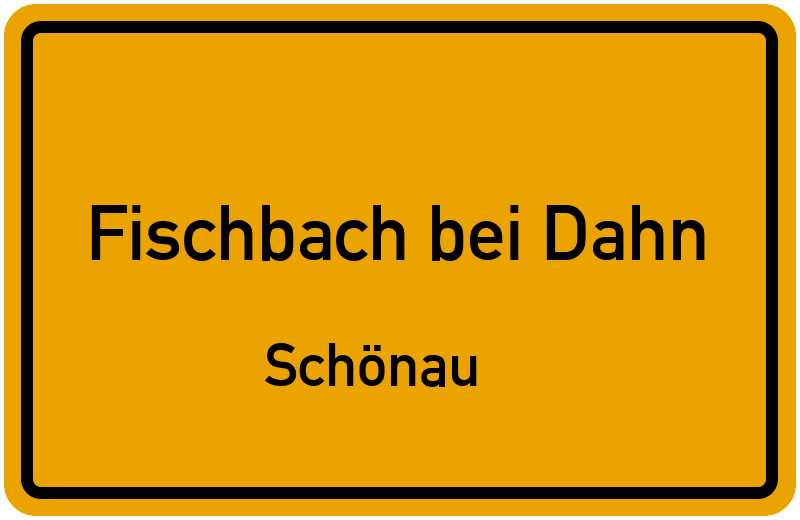 Ortsschild Fischbach bei Dahn