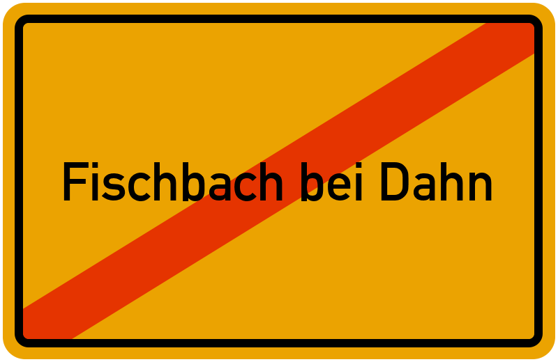 Ortsschild Fischbach bei Dahn