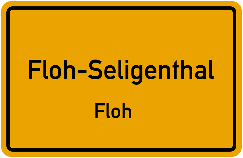 Ortsschild Floh-Seligenthal