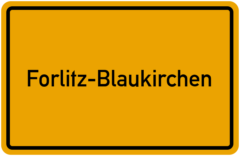 Ortsschild Forlitz-Blaukirchen