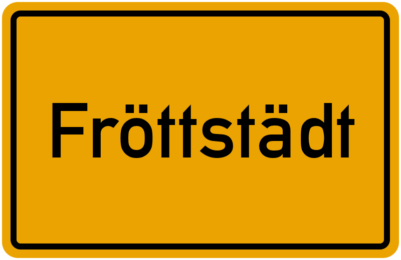 Ortsschild Fröttstädt