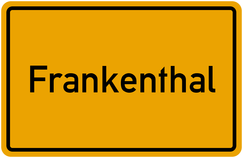 Ortsschild Frankenthal