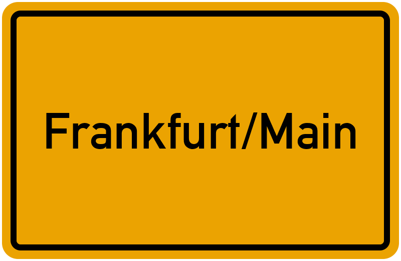 Ortsschild Frankfurt/Main