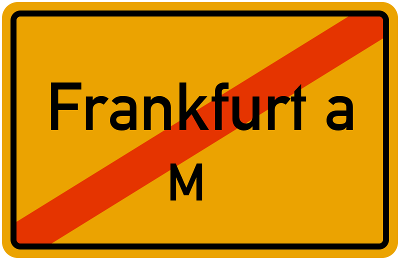 Ortsschild Frankfurt a