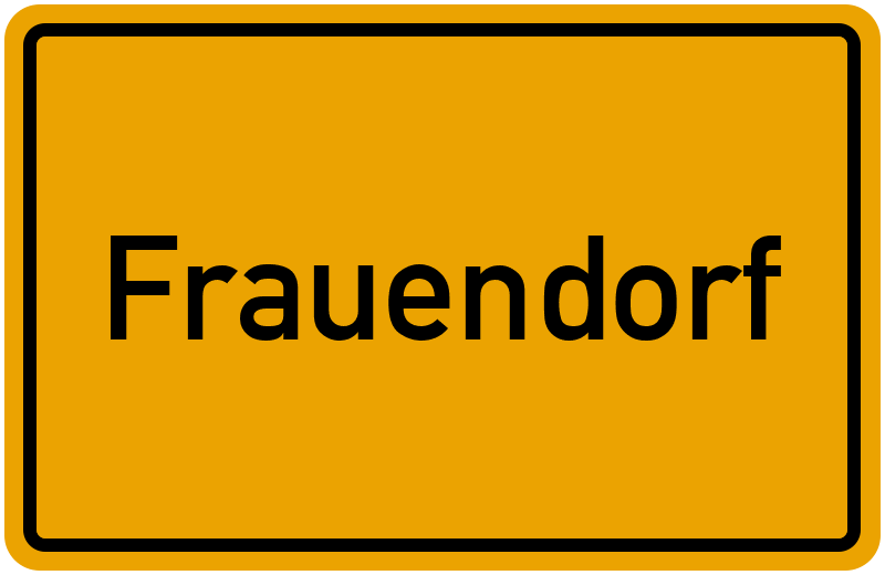 Ortsschild Frauendorf