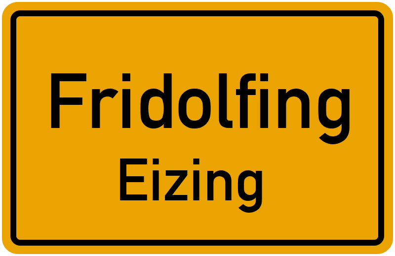 Ortsschild Fridolfing