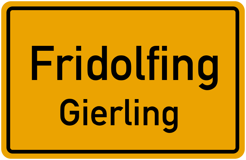 Ortsschild Fridolfing