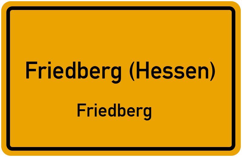 Ortsschild Friedberg (Hessen)