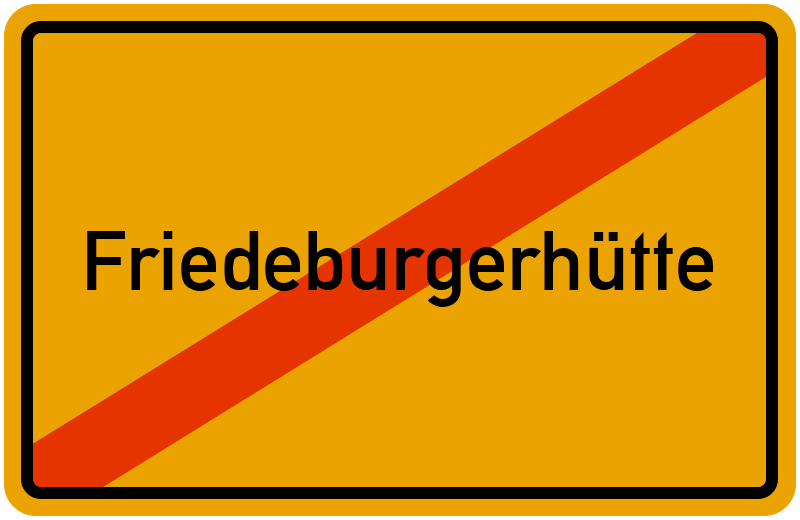 Ortsschild Friedeburgerhütte