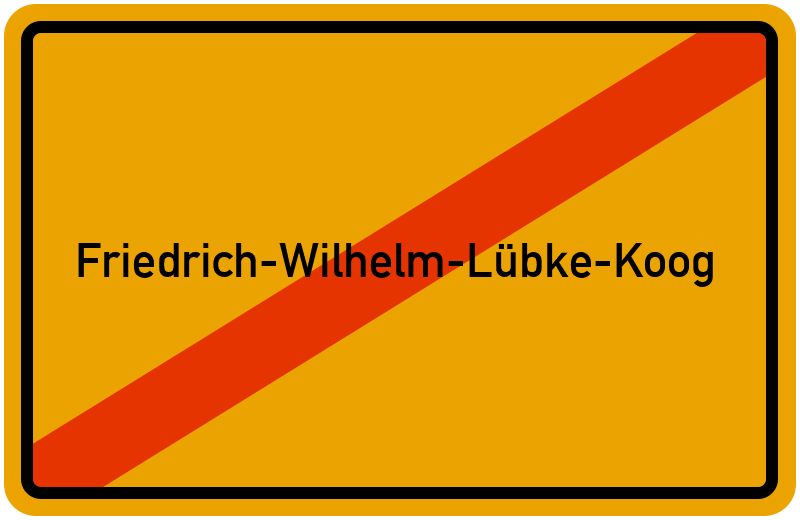 Ortsschild Friedrich-Wilhelm-Lübke-Koog