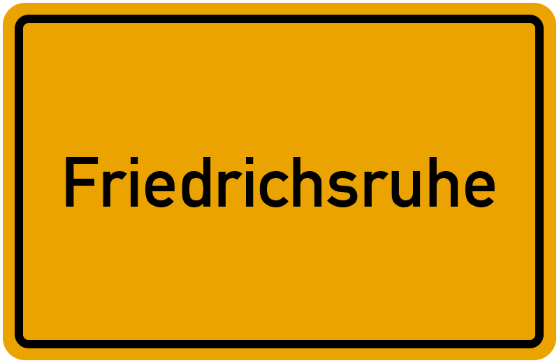 Ortsschild Friedrichsruhe