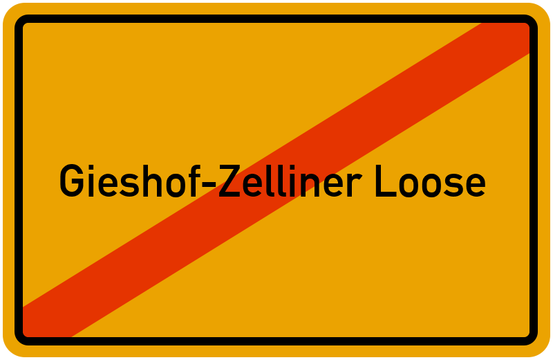 Ortsschild Gieshof-Zelliner Loose