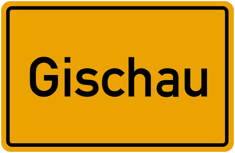Ortsschild Gischau