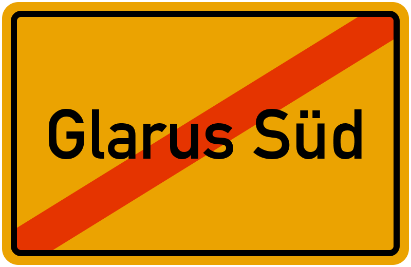 Ortsschild Glarus Süd