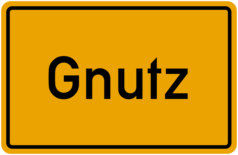 Ortsschild Gnutz