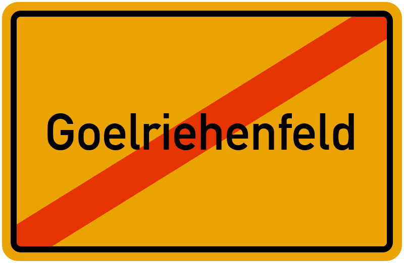 Ortsschild Goelriehenfeld