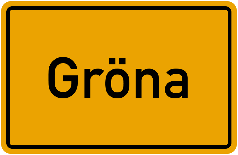 Ortsschild Gröna