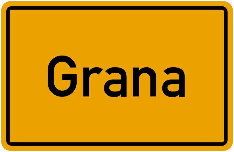 Ortsschild Grana