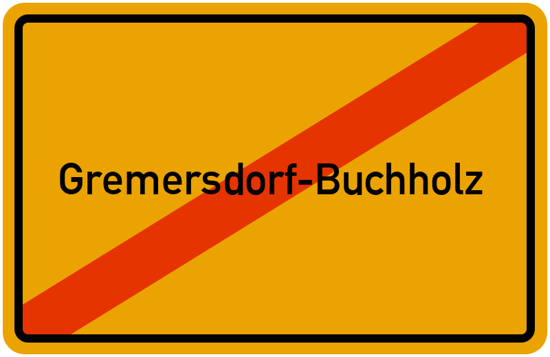 Ortsschild Gremersdorf-Buchholz