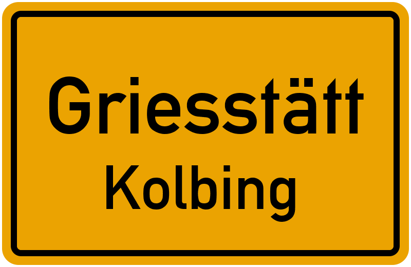 Ortsschild Griesstätt