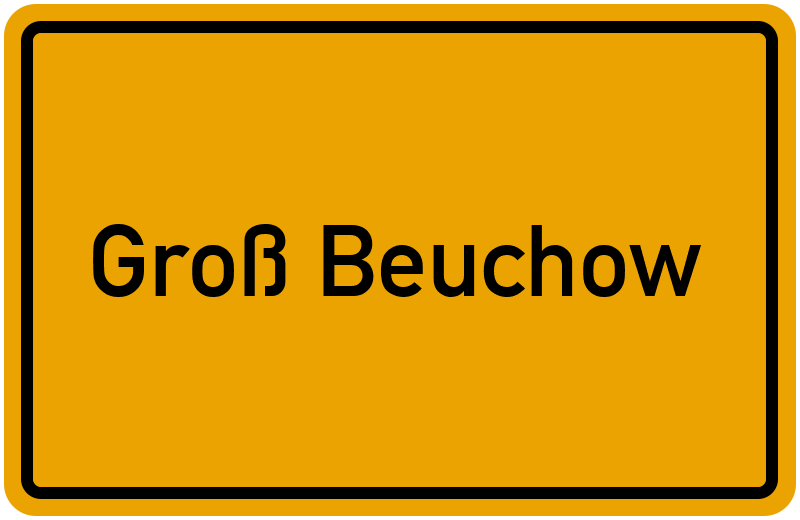 Ortsschild Groß Beuchow