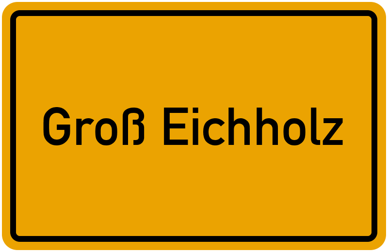 Ortsschild Groß Eichholz