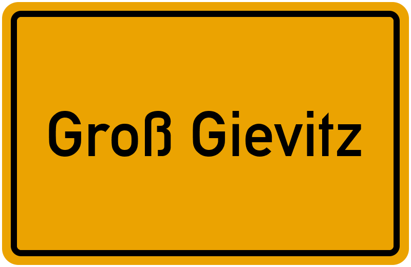 Ortsschild Groß Gievitz