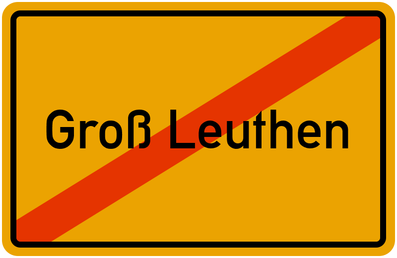 Ortsschild Groß Leuthen