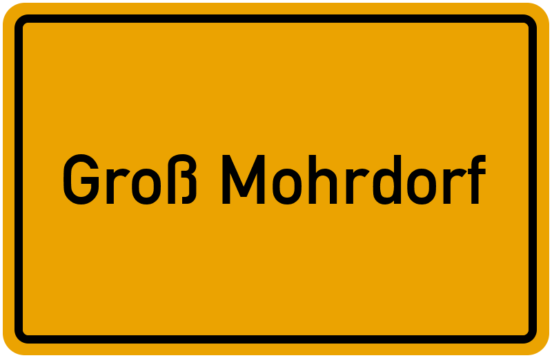 Ortsschild Groß Mohrdorf