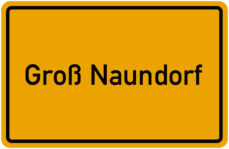 Ortsschild Groß Naundorf
