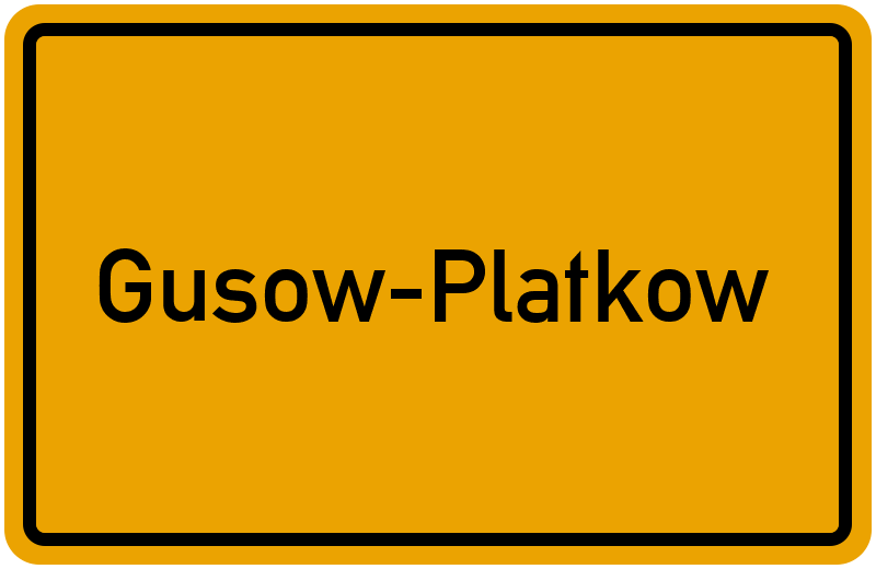 Ortsschild Gusow-Platkow