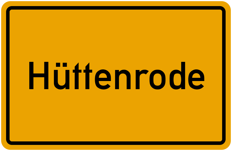 Ortsschild Hüttenrode