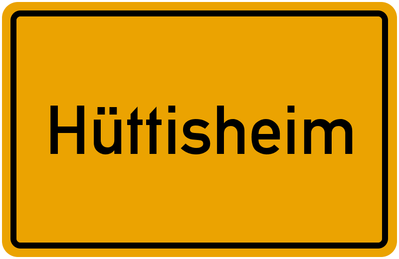 Ortsschild Hüttisheim